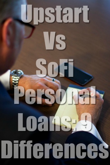 Upstart Vs SoFi Personal Loans: 9 Differences (Easy Win)