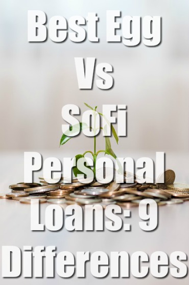 Best Egg Vs SoFi Personal Loans: 9 Differences (Easy Win)