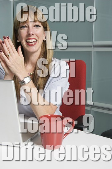 Credible Vs SoFi Student Loan: 9 Differences (Easy Choice)