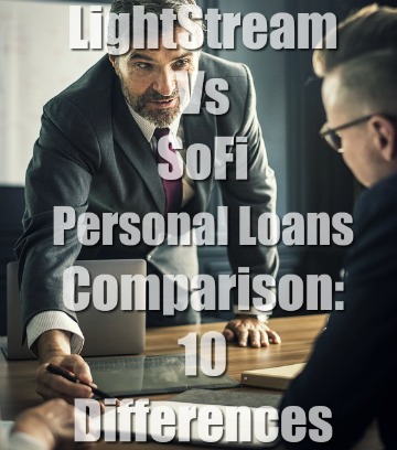 LightStream Vs SoFi Personal Loans: 10 Differences (Easy) 