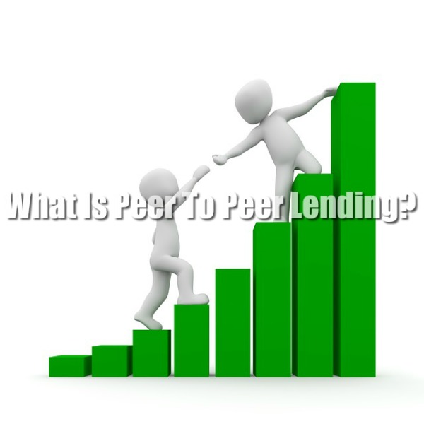 What Is Peer To Peer Lending?
