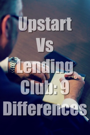Upstart Vs Lending Club: 9 Differences (Easy Choice)