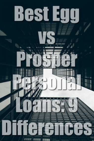 Best Egg Vs Prosper Personal Loans 9 Differences Easy