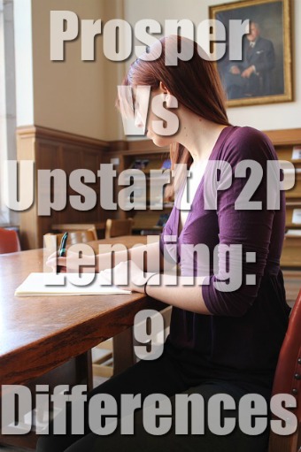 Prosper Vs Upstart P2P Lending: 9 Differences (Easy Win)