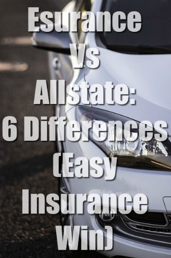 Esurance Vs Allstate: 6 Differences (Easy Insurance Win)