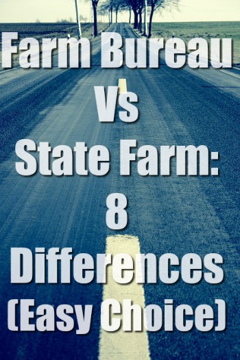 Farm Bureau Vs State Farm: 8 Differences (Easy Choice) 