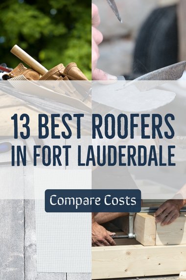 13 Best Roofers In Fort Lauderdale, FL: (Compare Costs)
