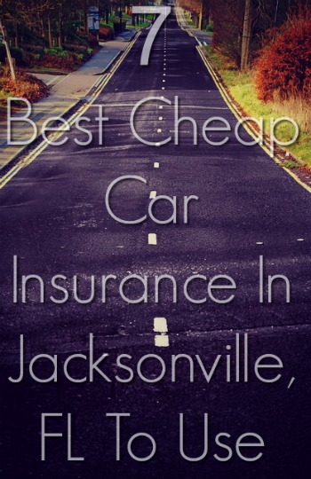 7 Cheap Car Insurance Jacksonville, FL (With Quotes)