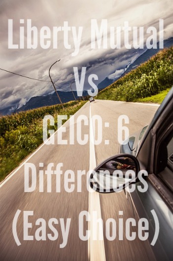 Liberty Mutual Vs GEICO: 6 Insurance Differences (Easy Win)
